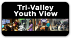 Tri-Valley Youth View