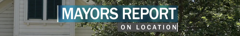 Mayor's Report On Location